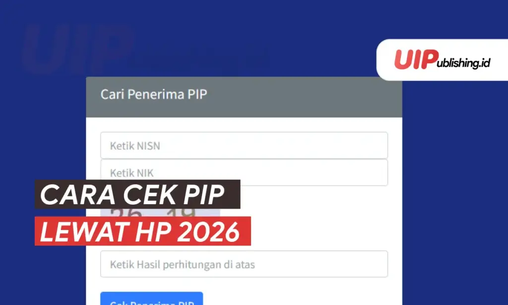 Cara Cek PIP Lewat HP uipublishing.id