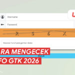 Cek Info GTK Kemendikdasmen Untuk Validasi TPG Guru 2026