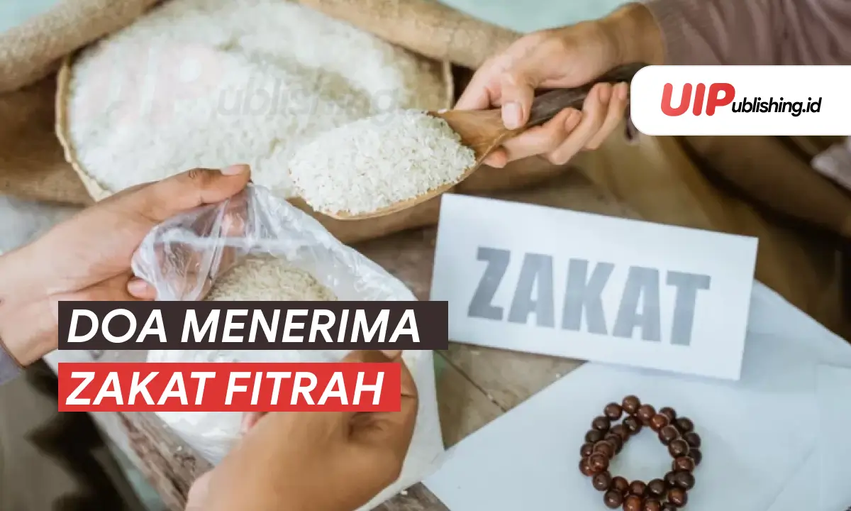 Doa Menerima Zakat Fitrah uipublishing.id