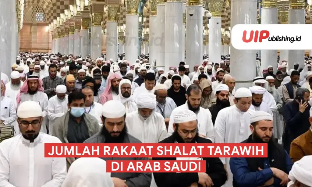Jumlah rakaat shalat tarawih di arab saudi