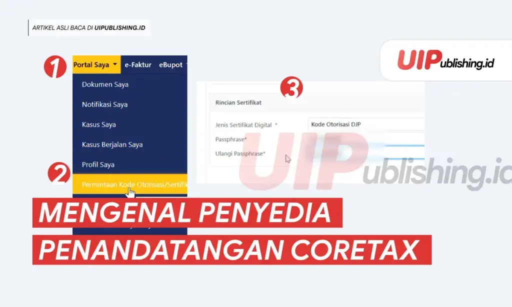 Mengenal Penyedia Penandatangan Coretax uipublishing.id