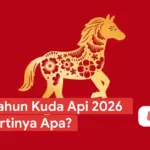 Tahun Kuda Api 2026 Artinya Apa