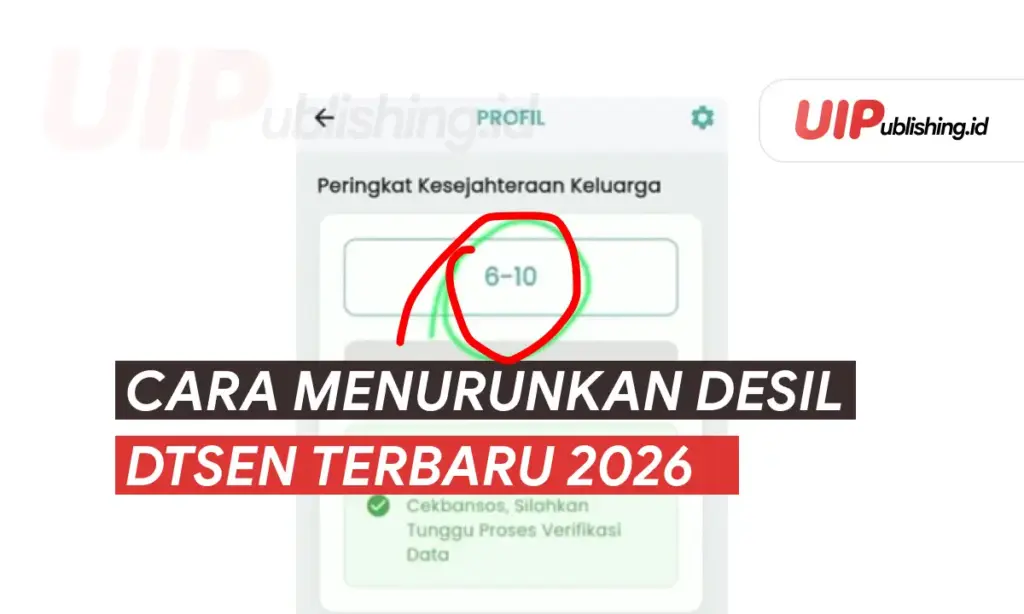 cara menurunkan desil dtsen terbaru 2026 uipublishing.id