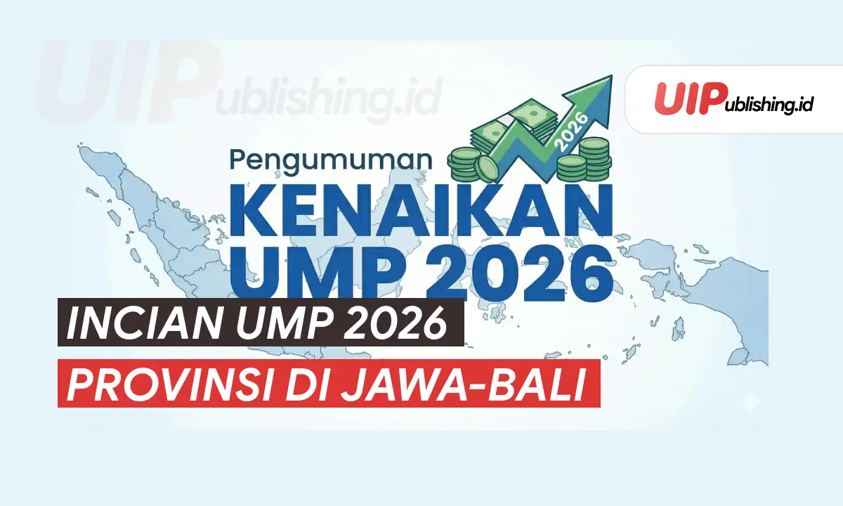 Rincian UMP 2026 Provinsi di Jawa-Bali uipublishing.id