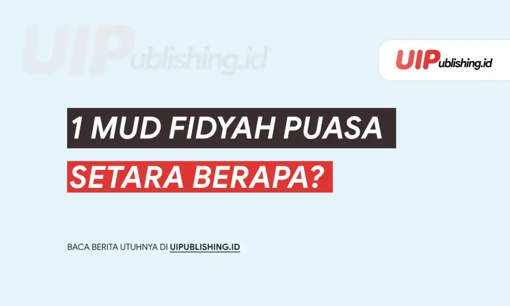 1 Mud Fidyah Puasa setara berapa