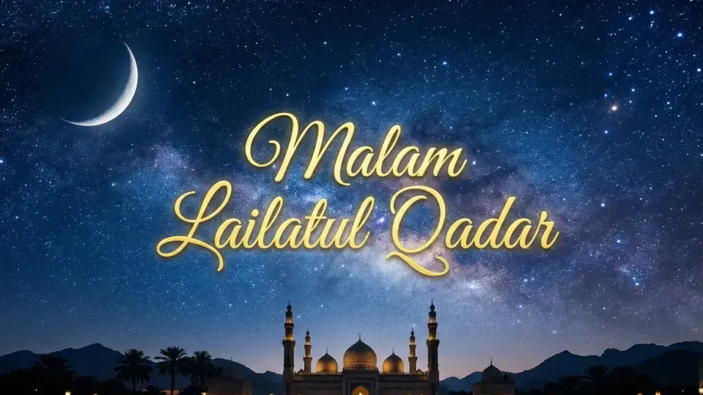 Ciri-ciri Malam Lailatul Qadar