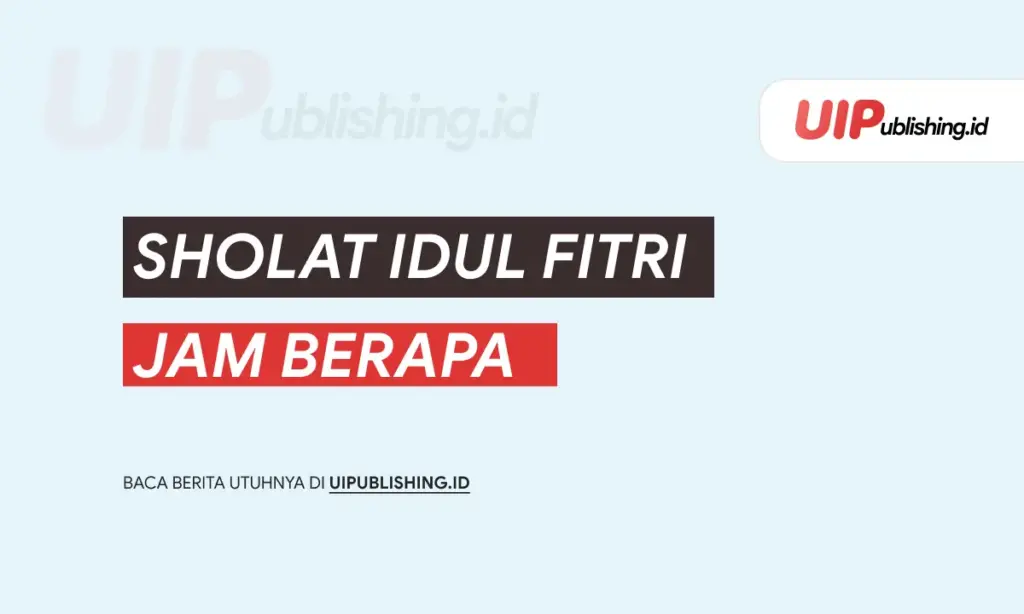 sholat idul fitri jam berapa